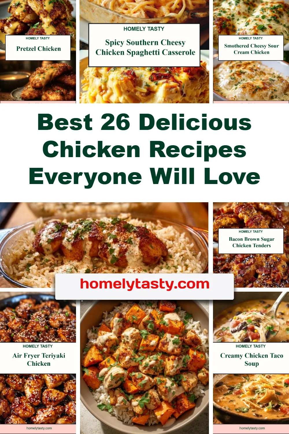 Best 26 Delicious Chicken Recipes Everyone Will Love