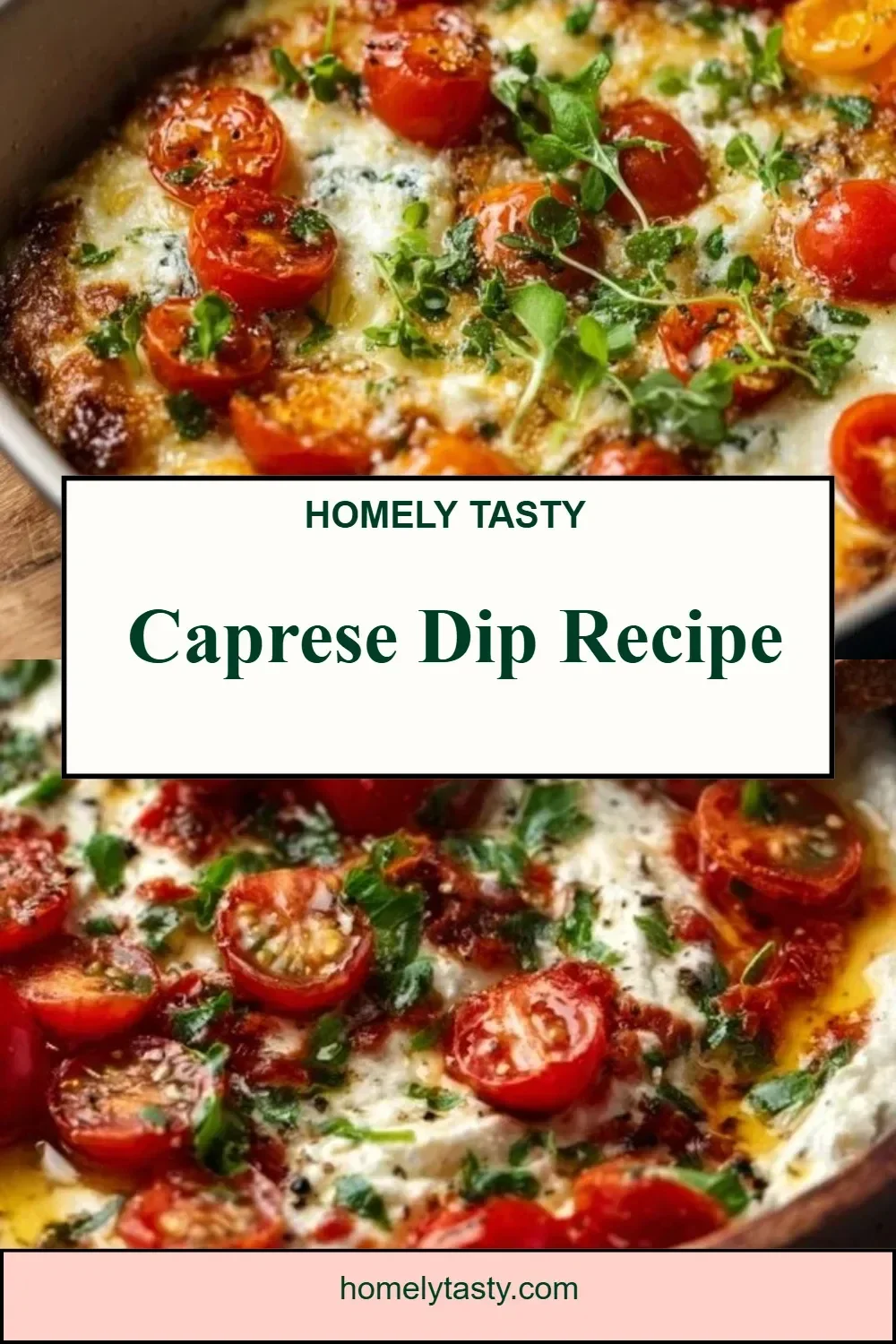 Best 10 Delicious Dip Recipes for the Super Bowl 7 Caprese Dip Recipe