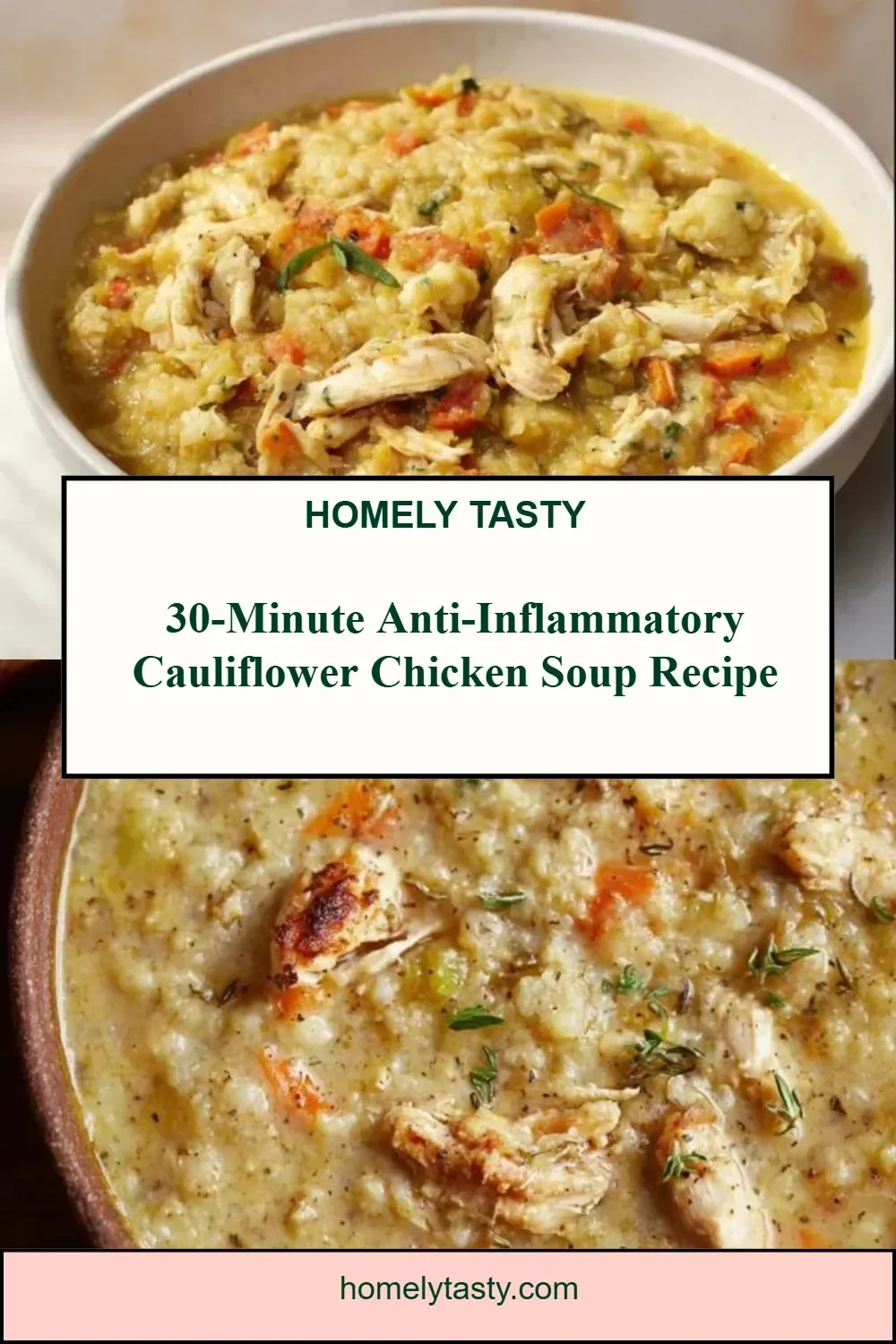 30-Minute Anti-Inflammatory Cauliflower Chicken Soup Recipe
